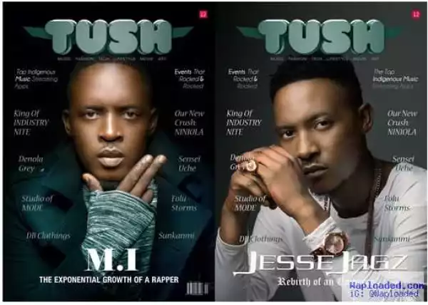 The Abaga Brothers – M.I & Jesse Jagz Cover 12th Issue Of Tush Magazine